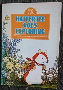 Haffertee Goes Exploring 