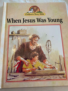 When Jesus Was Young 