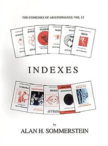 Aristophanes: Indexes to the plays 