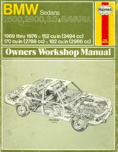 B. M. W. Saloons 2500, 2800, 3.0 and 3.3 Owner's Workshop Manual 