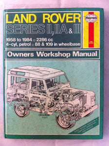 Land Rover Series 2, 2A and 3 1958-84 Owner's Workshop Manual 