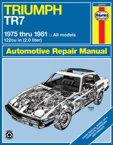 Triumph TR7 1975-82 Owner's Workshop Manual 