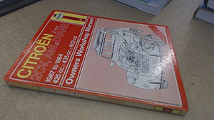 Citroen 2CV, Ami and Dyane 1967-84 Owner's Workshop Manual 