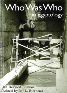 Who Was Who in Egyptology 