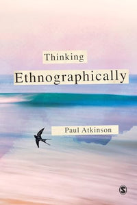 Thinking Ethnographically 