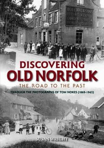 Discovering Old Norfolk 