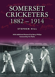 Somerset Cricketers 1882-1914 