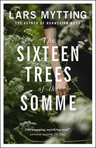 The Sixteen Trees of the Somme 