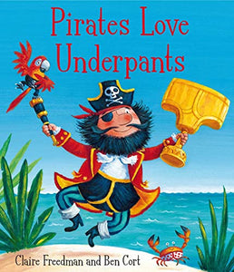 Pirates Love Underpants 