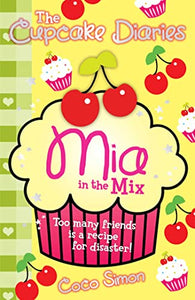 The Cupcake Diaries: Mia in the Mix 