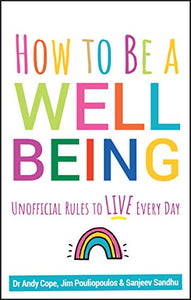 How to Be a Well Being 