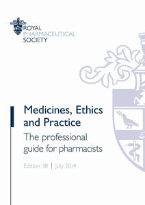 Medicines, Ethics and Practice 