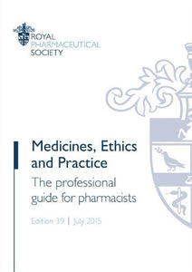 Medicines, Ethics and Practice 