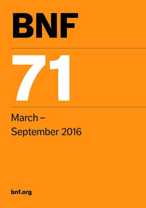 BNF 71 (British National Formulary March-September 2016) 