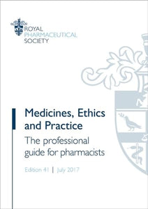 Medicines, Ethics and Practice 