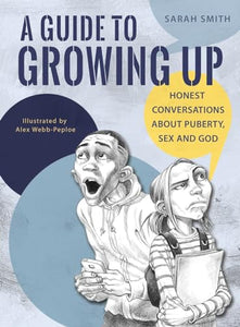 A Guide to Growing Up 