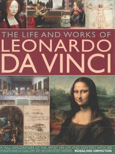 Life and Works of Leonardo Da Vinci 