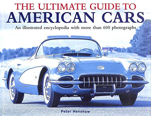 THE ULTIMATE GUIDE TO AMERICAN CARS