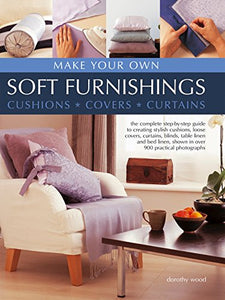 Make Your Own Soft Furnishings 