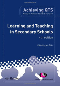 Learning and Teaching in Secondary Schools 