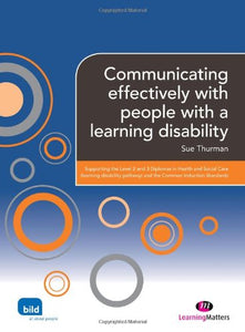 Communicating effectively with people with a learning disability 