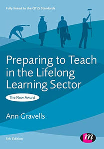 Preparing to Teach in the Lifelong Learning Sector 