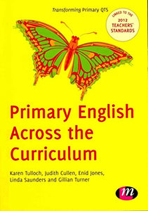 Primary English Across the Curriculum 