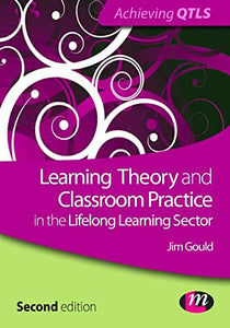 Learning Theory and Classroom Practice in the Lifelong Learning Sector 