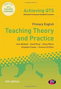 Primary English: Teaching Theory and Practice 