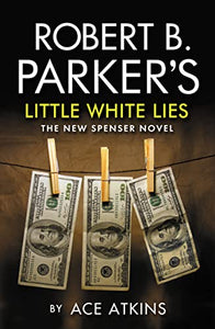 Robert B. Parker's Little White Lies 