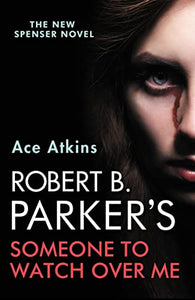 Robert B. Parker's Someone to Watch Over Me 