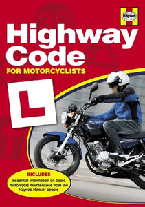 Haynes Highway Code For Motorcyclists 