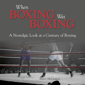 When Boxing Was Boxing 