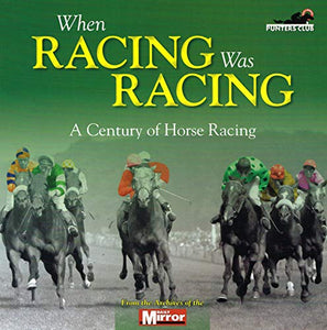 When Horse Racing Was Horse Racing 