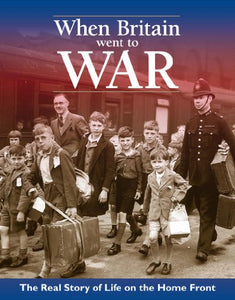 When Britain Went To War 