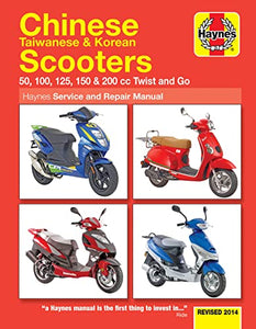 Chinese, Taiwanese & Korean Scooters 50cc, 125cc & 150cc (04-14) Haynes Repair Manual 