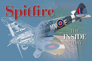 Spitfire: The Inside Story 