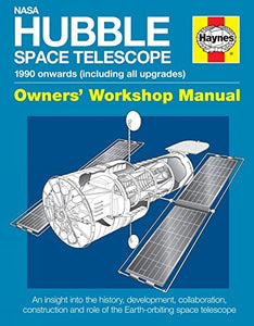 NASA Hubble Space Telescope Owners' Workshop Manual 