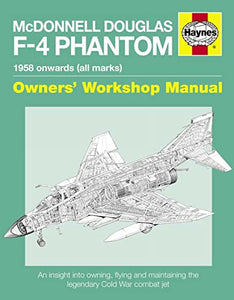 McDonnell Douglas F-4 Phantom Owners' Workshop Manual 