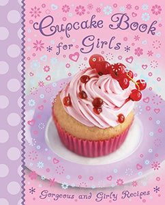 Girl's Book of Cupcakes 