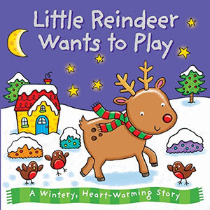 Little Reindeer Wants to Play 