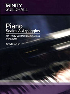 Piano Scales & Arpeggios Grades 6-8 