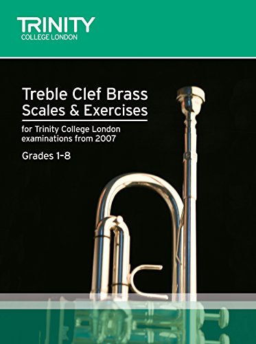 Brass Scales & Exercises Grades 1-8: Treble Clef