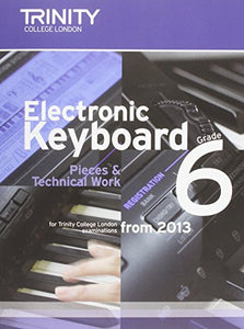 Electronic Keyboard: Pieces & Technical Work Grade 6 