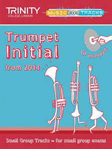 Small Group Tracks: Trumpet Initial 