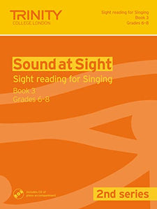 Sound at Sight (2nd Series) Singing book 3, Grades 6-8 