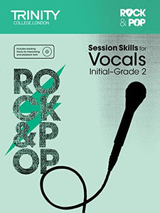 Session Skills for Vocals Initial-Grade 2 