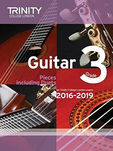 Trinity College London: Guitar Exam Pieces Grade 3 2016-2019 