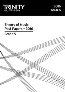 Trinity College London Theory of Music Past Paper (2016) Grade 5 