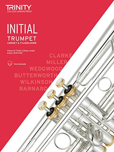 Trinity College London Trumpet, Cornet & Flugelhorn Exam Pieces From 2019. Initial Grade 